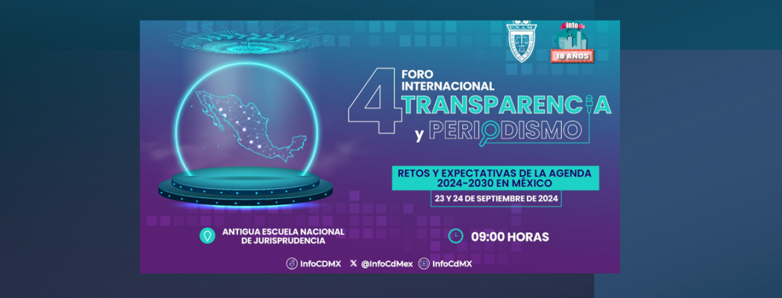 4° Foro Internacional de Transparencia y Periodismo